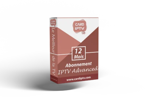 Abonnement IPTV 12 Mois - CARD IPTV Advanced